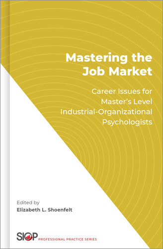 Mastering The Job Market Elizabeth L Shoenfelt