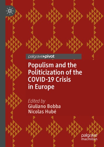 Populism And The Politicization Of The Covid19 Crisis In Europe 1st Edition Giuliano Bobba