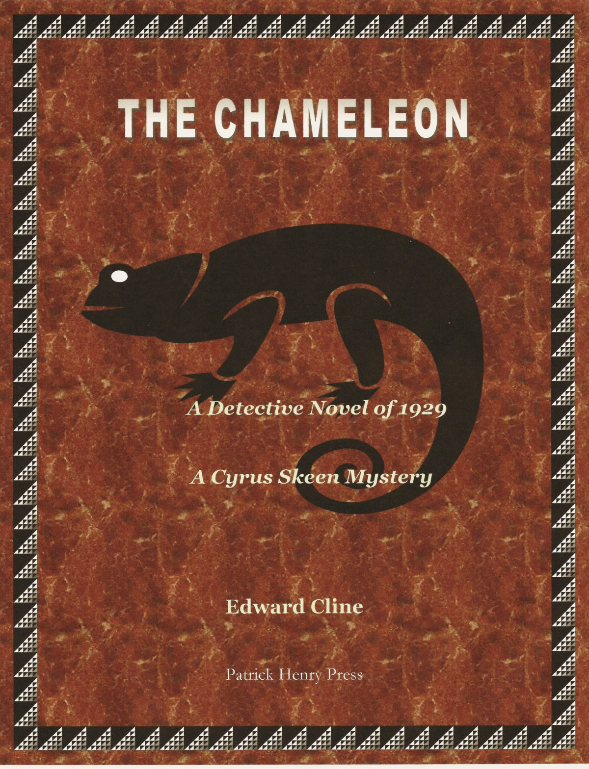 The Chameleon A Detective Novel Of 1929 The Cyrus Skeen Mystery Series Book 4 Cline