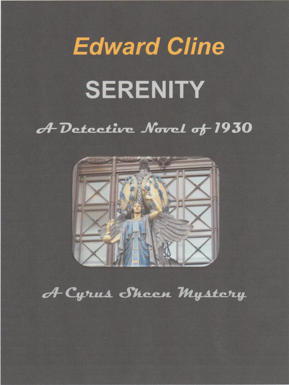 Serenity A Detective Novel The Cyrus Skeen Mysteries Book 38 Cline