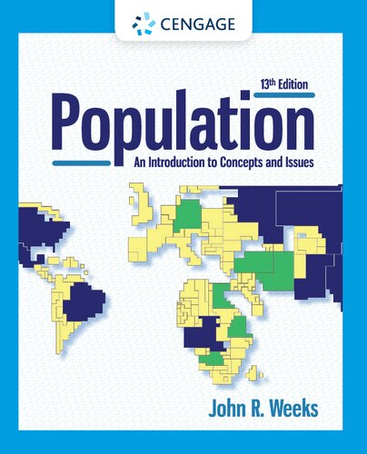 Population An Introduction To Concepts And Issues 13th Edition John R Weeks