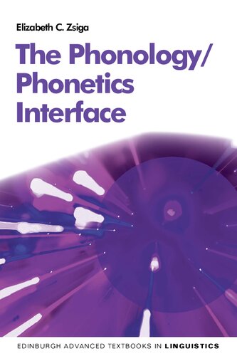 The Phoneticsphonology Interface Elizabeth C Zsiga