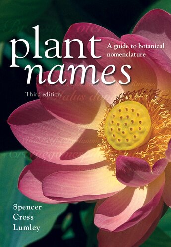 Plant Names A Guide To Botanical Nomenclature 3 Roger Spencer