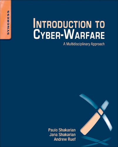 Introduction To Cyberwarfare A Multidisciplinary Approach Lingua Inglese 1 Dr Paulo Shakarian