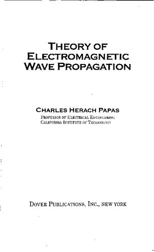 Theory Of Electromagnetic Wave Propagation New Charles Herach Papas