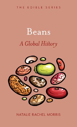 Beans A Global History Natalie Rachel Morris