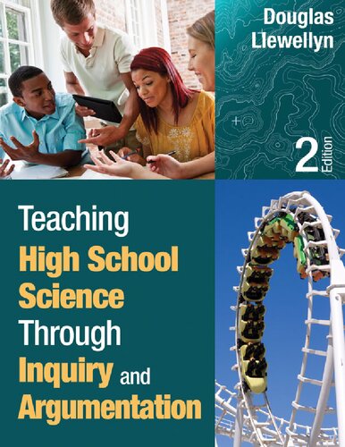 Teaching High School Science Through Inquiry And Argumentation 2nd Edition Douglas J Llewellyn