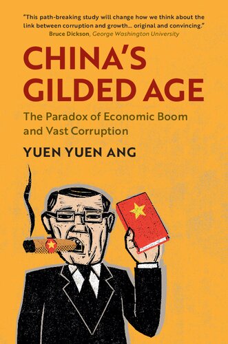 Chinas Gilded Age The Paradox Of Economic Boom And Vast Corruption Yuen Yuen Ang