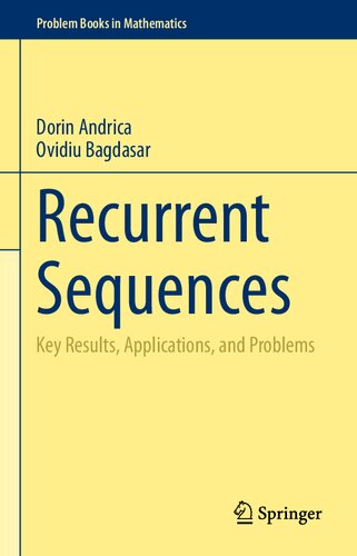 Recurrent Sequences Key Results Applications And Problems 1st Ed 2020 Dorin Andrica
