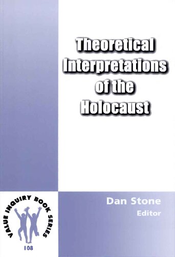 Theoretical Interpretations Of The Holocaust Dan Stone