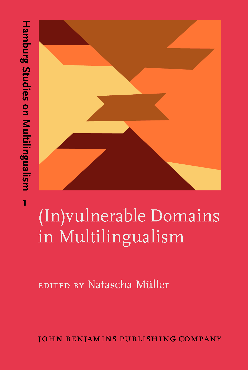 Invulnerable Domains In Multilingualism Natascha Mller