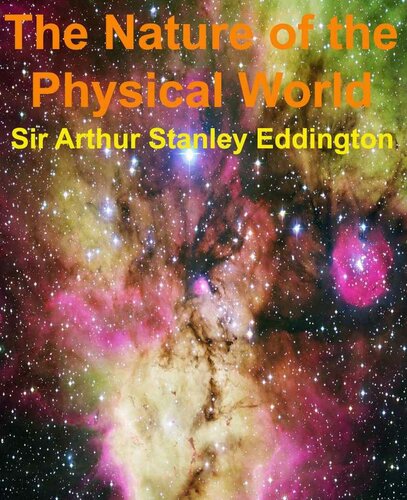 The Nature Of The Physical World Sir Arthur Stanley Eddington