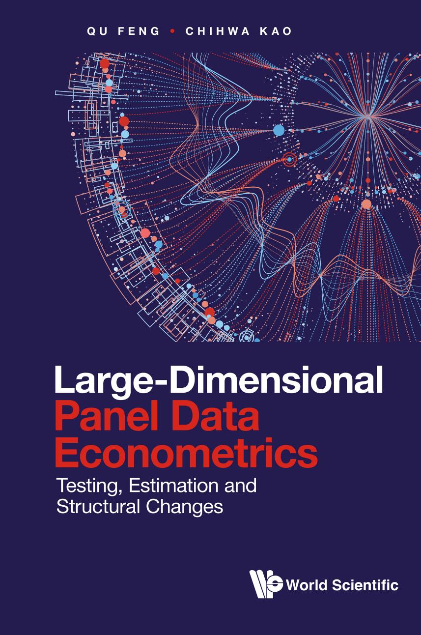 Largedimensional Panel Data Econometrics Testing Estimation And Structural Changes Qu Feng