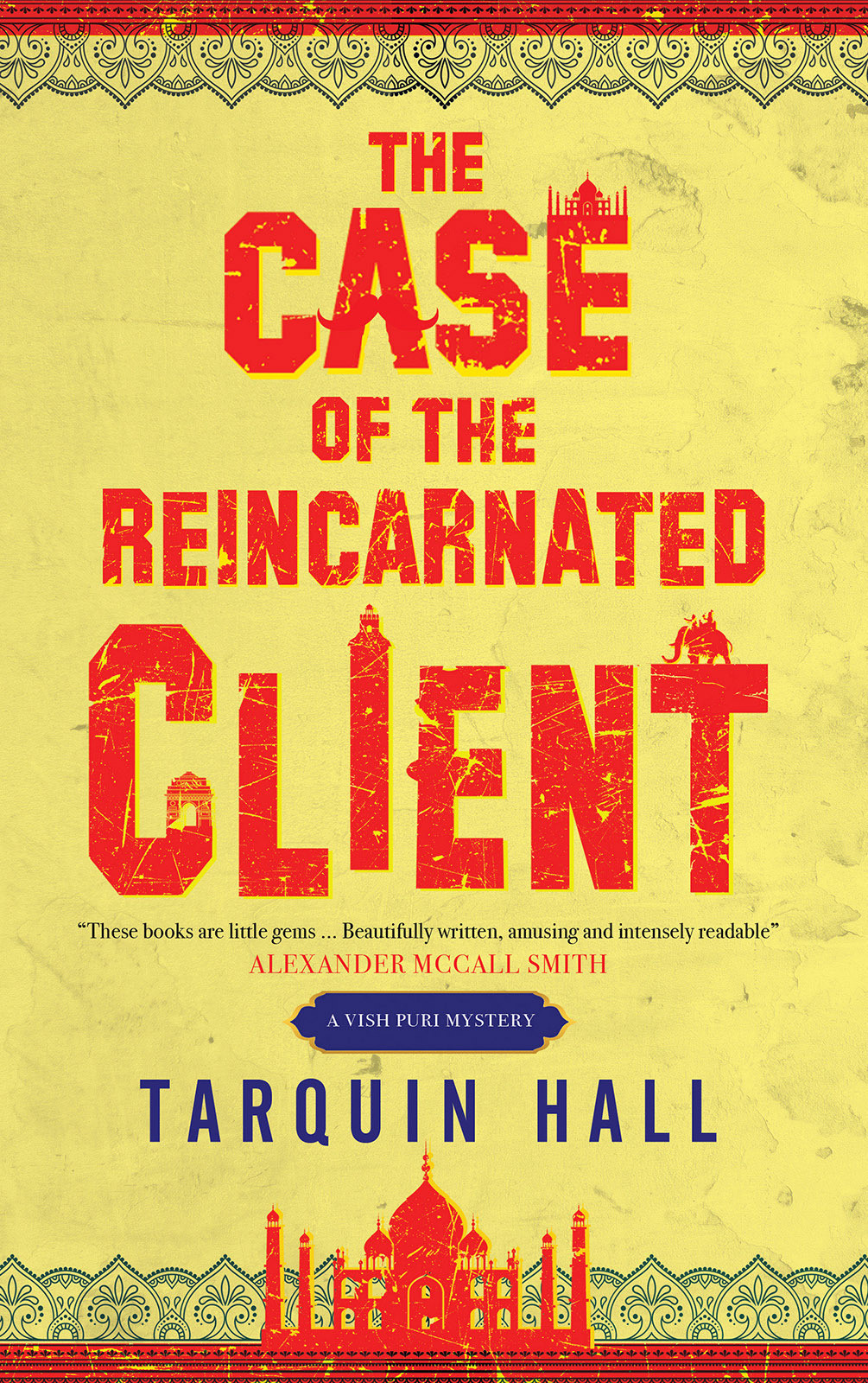 The Case Of The Reincarnated Client Tarquin Hall