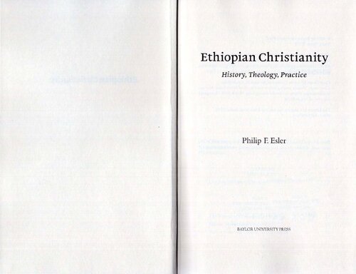 Esler P Ethiopian Christianity History Theology Practice Philip F Esler