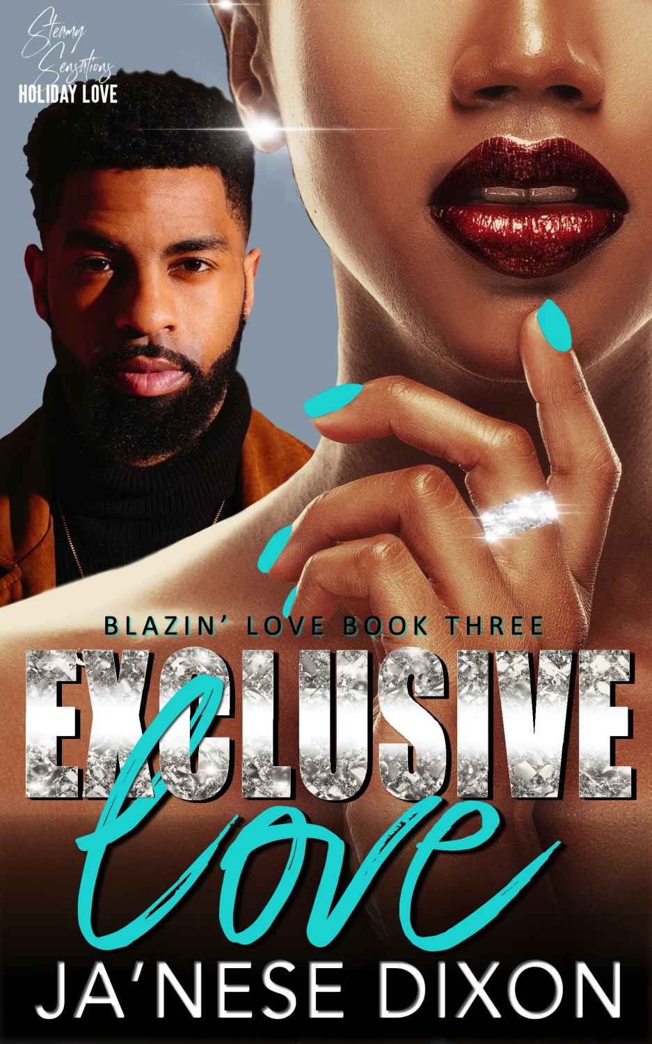 Exclusive Love A Second Chance Romance Blazin Love Book 3 Janese Dixon Dixon