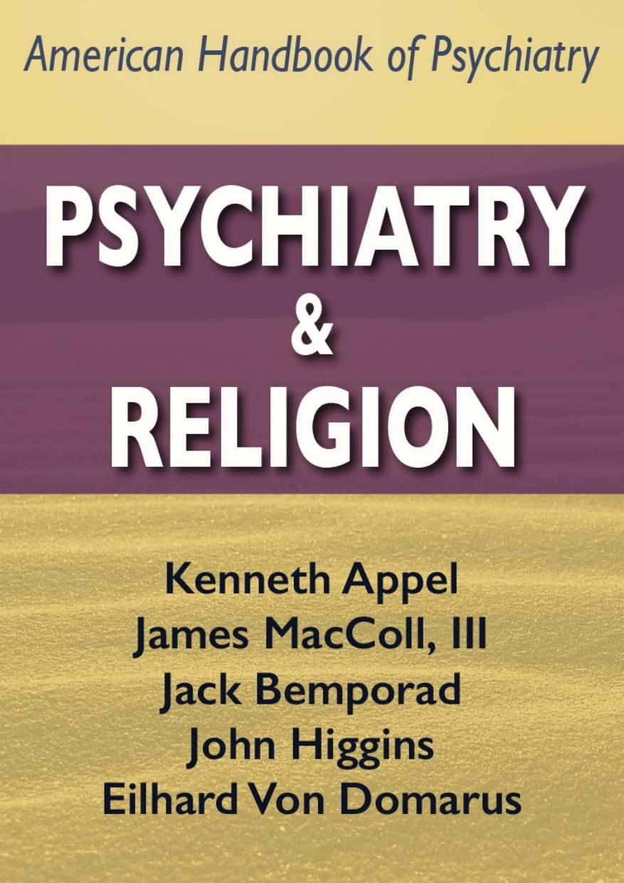 Psychiatry And Religion Kenneth E Appel Et Al Kenneth E Appel