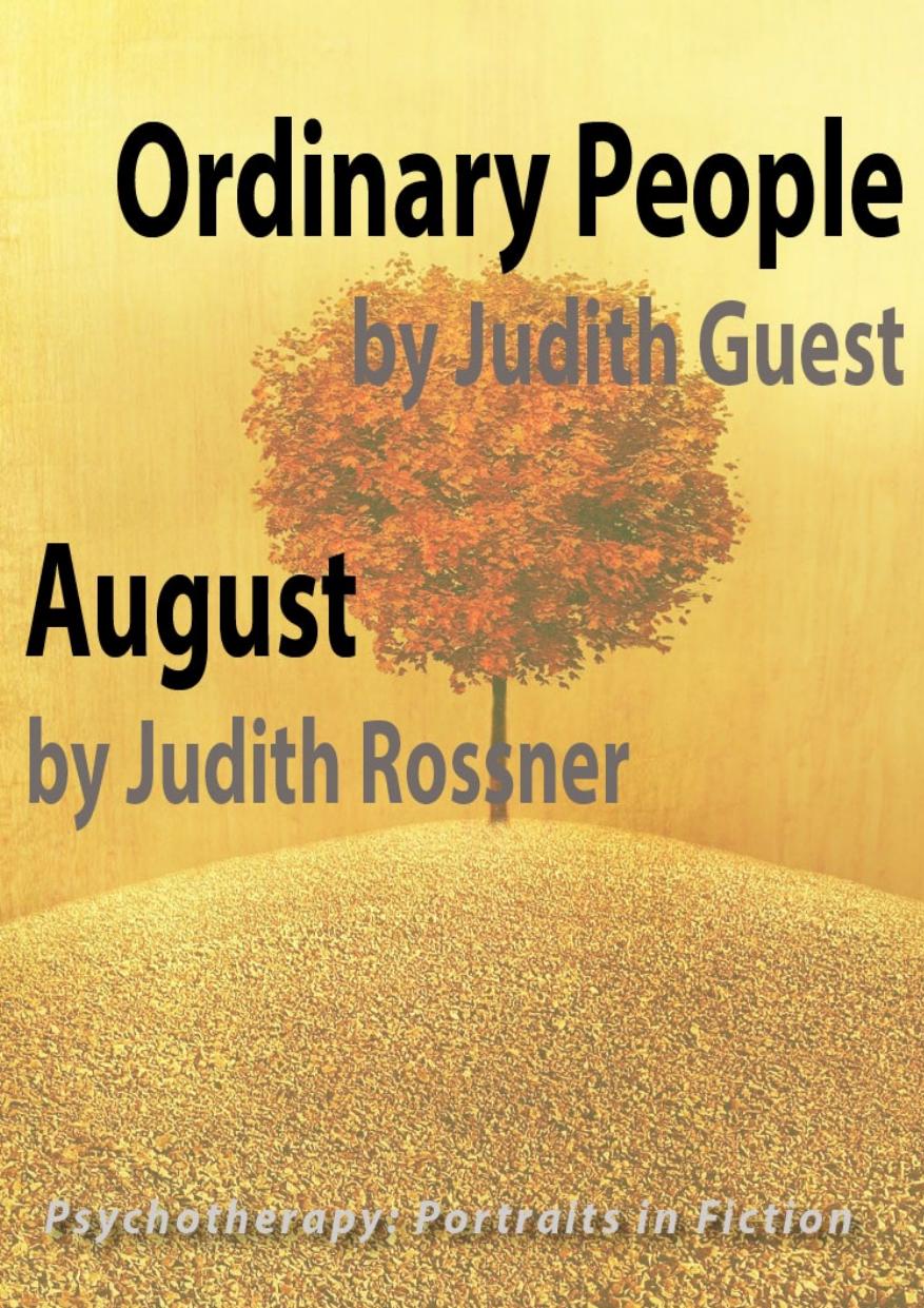 August Ordinary People Judith Rossner Judith Guest Rossner