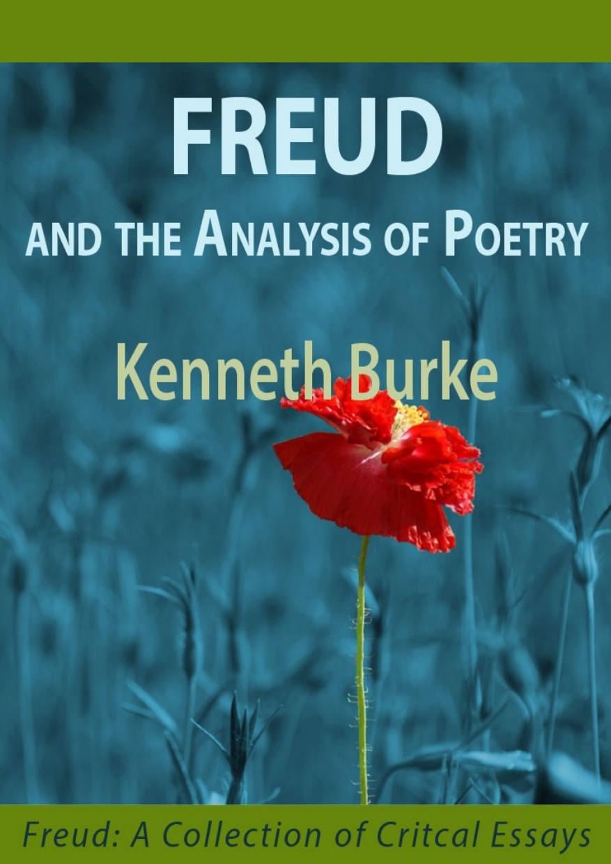 Freudand The Analysis Of Poetry Kenneth Burke Burke Kenneth