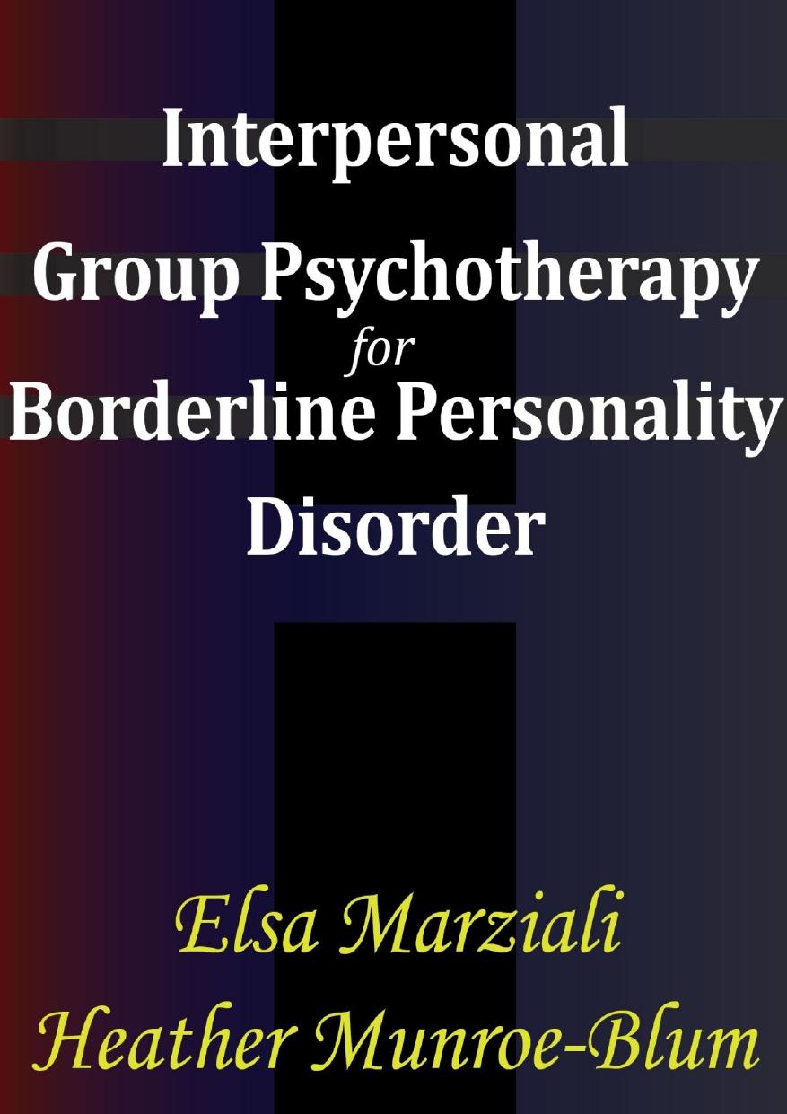 Interpersonal Group Psychotherapy For Borderline Personality Disorder Elsa Marziali Heather Munroeblum Heather Munroeblum Marziali