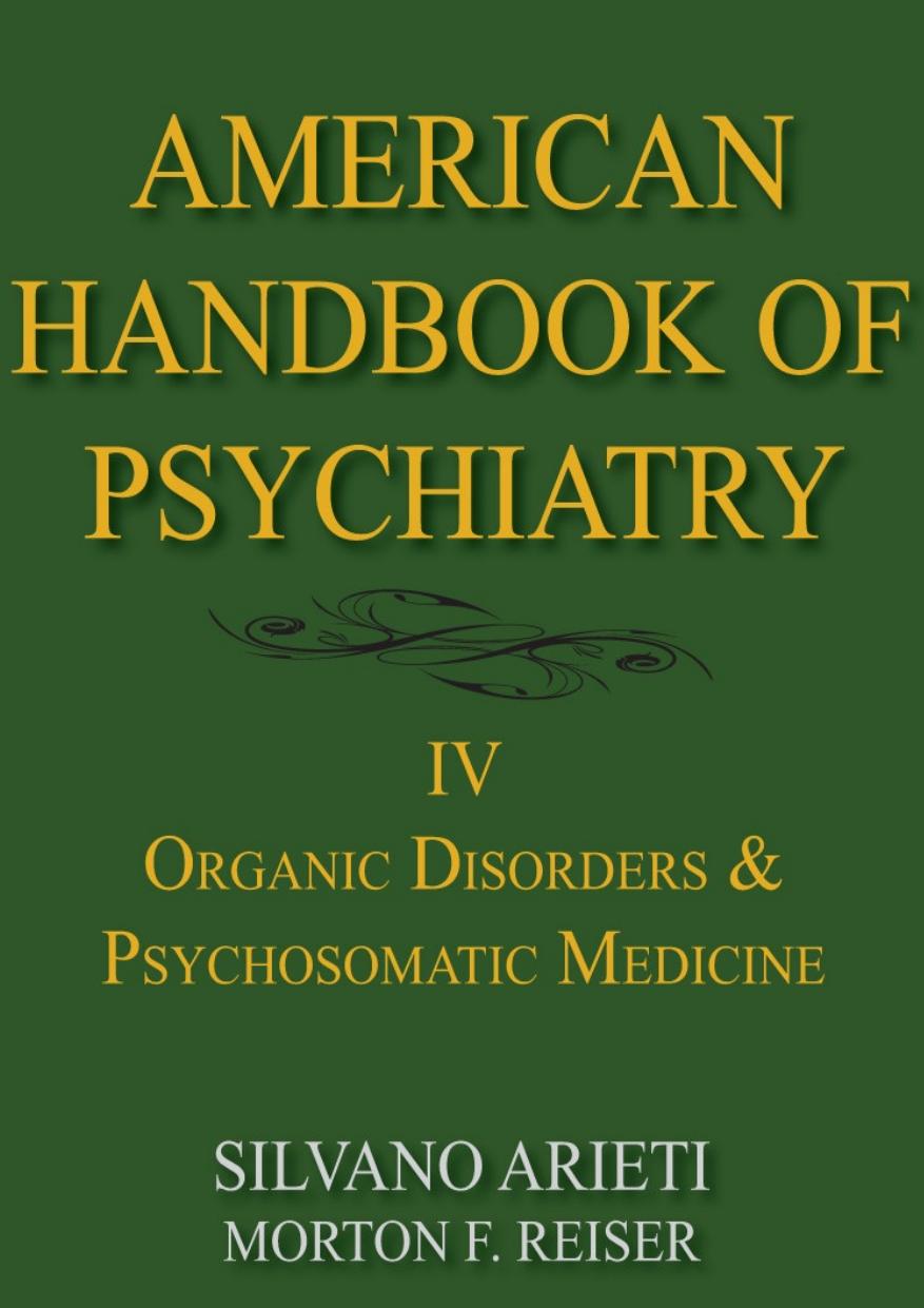 American Handbook Of Psychiatry Volume 4 Silvano Arieti Arieti