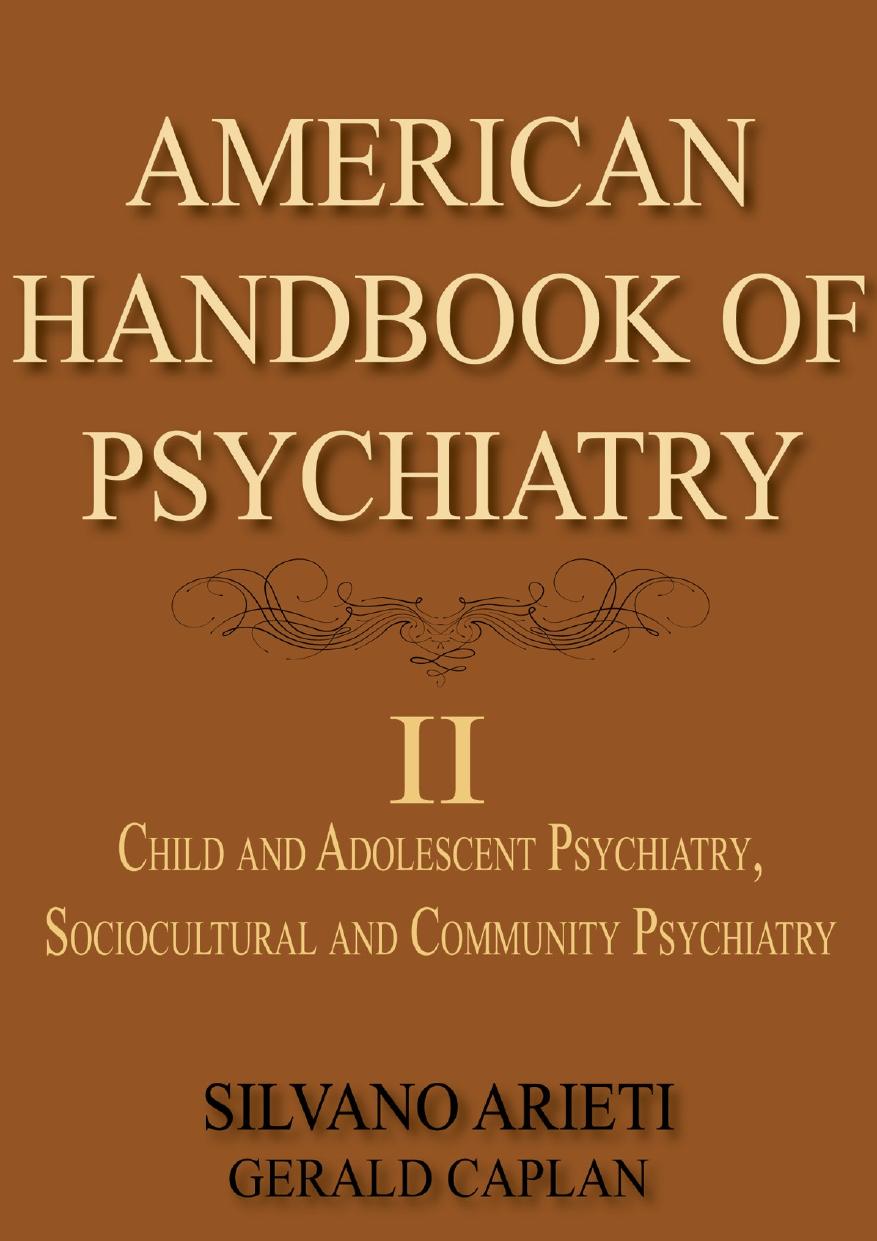 American Handbook Of Psychiatry Volume 2 Silvano Arieti Arieti