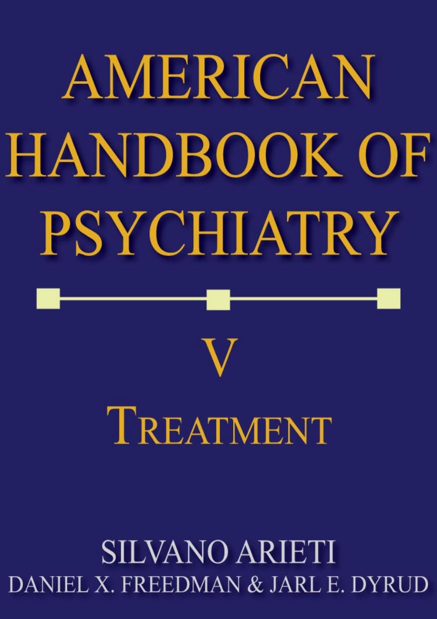 American Handbook Of Psychiatry Volume 5 1st Edition Silvano Arieti