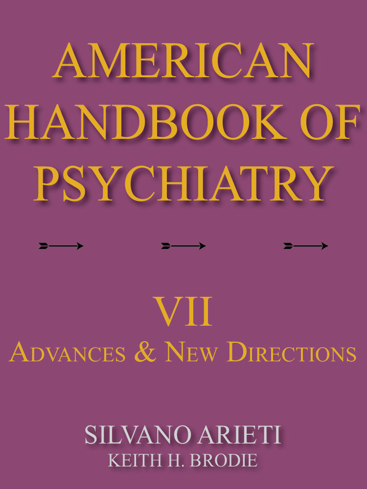 American Handbook Of Psychiatry Volume 7 Silvano Arieti Arieti