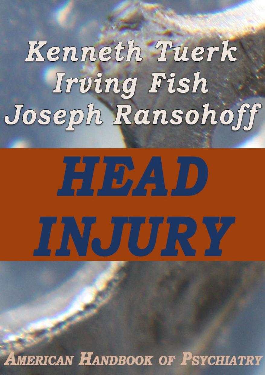 Head Injury Kenneth Tuerk Irving Fish Joseph Ransohoff Kenneth Tuerk