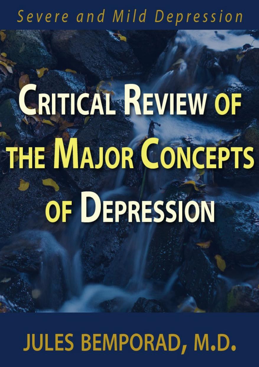 Critical Review Of The Major Concepts Of Depression Jules Bemporad Bemporad