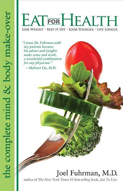 Eat For Health Joel Fuhrman
