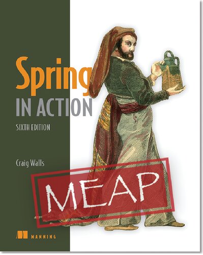 Spring In Action Sixth Edition Meap V04 6th Edition Craig Walls