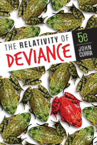 The Relativity Of Deviance 5th Edition John Curra