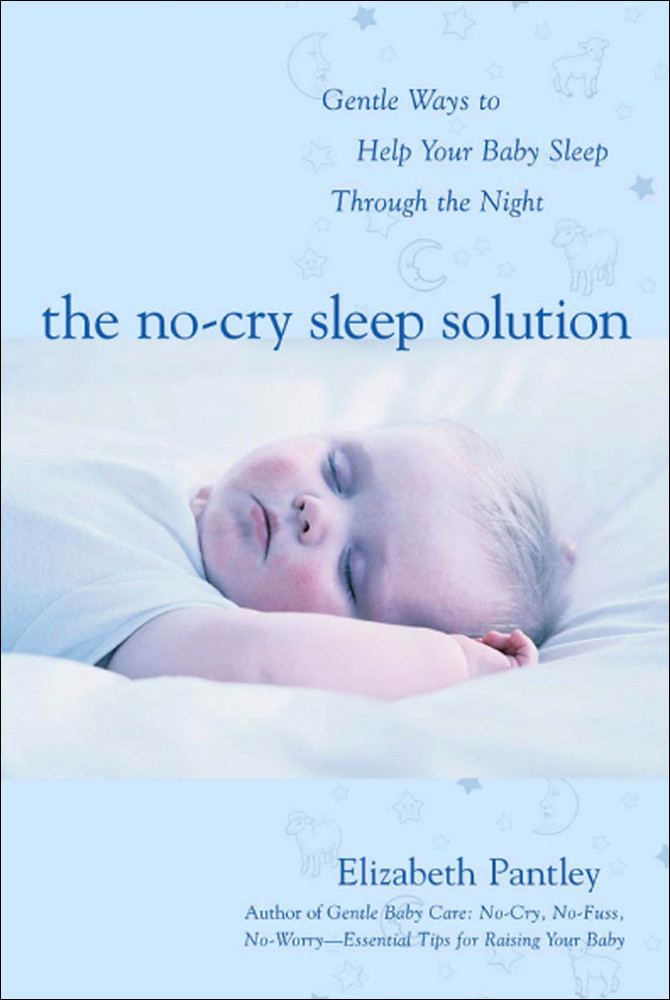 The Nocry Sleep Solution Elizabeth Pantley
