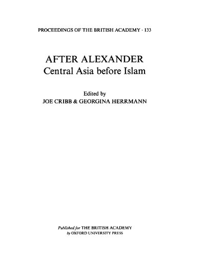 After Alexander Central Asia Before Islam Joe Cribb Georgina Herrmann