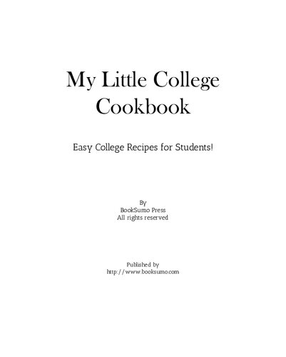 My Little College Cookbook Easy College Recipes For Students 1st Booksumo Press