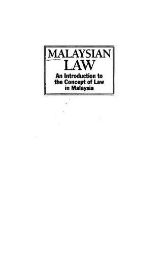 Malaysian Law An Introduction To The Concept Of Law In Malaysia 2 Ed R H Hickling