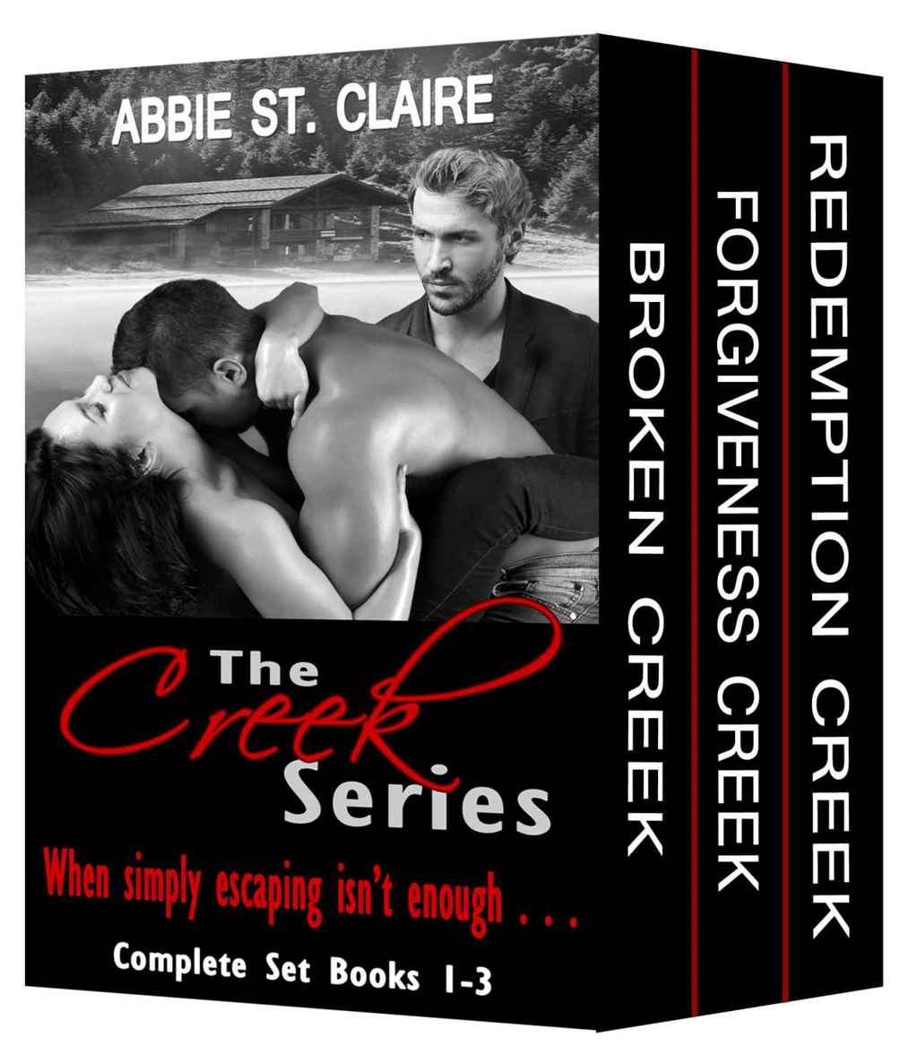 The Creek Series Complete Set Parts I Ii Iii Abbie St Claire St Claire