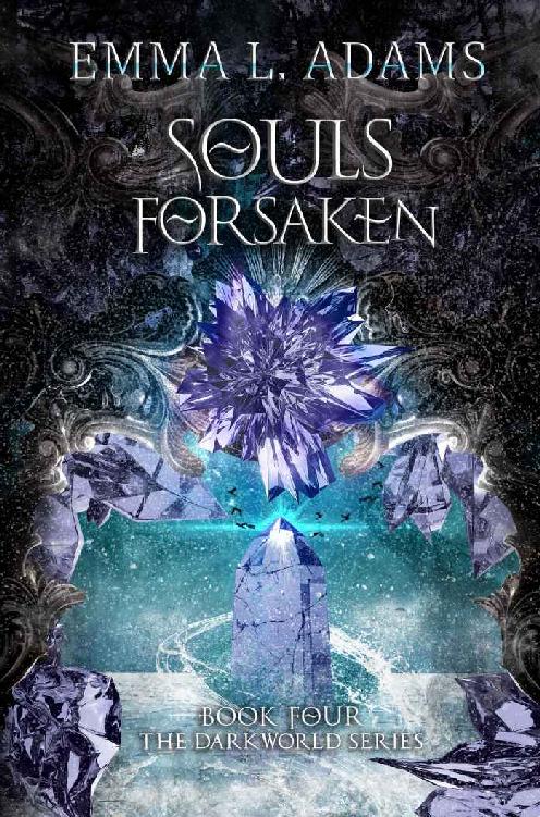 Souls Forsaken The Darkworld Series Book 4 Emma L Adams Adams