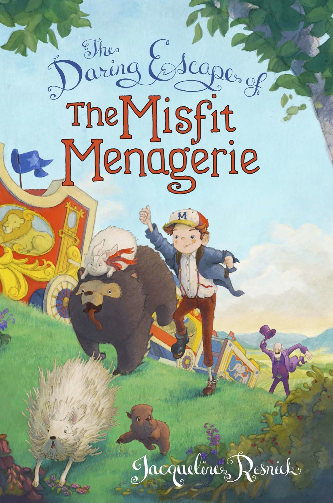 The Daring Escape Of The Misfit Menagerie Jacqueline Resnick Resnick