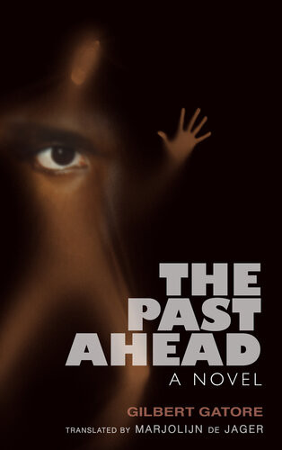 The Past Ahead Gilbert Gatore