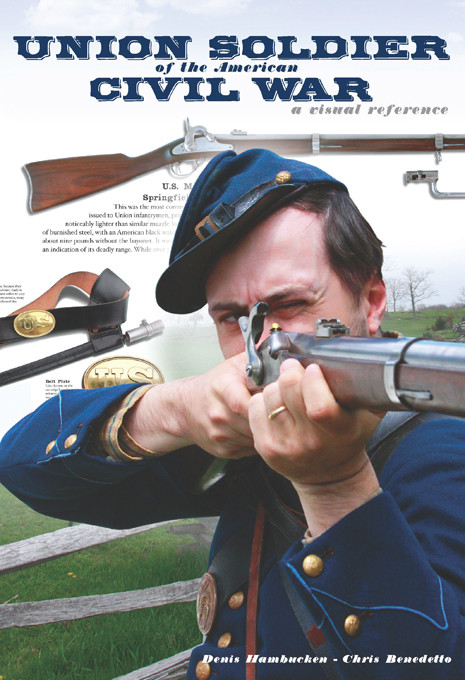 Union Soldier Of The American Civil War Denis Hambucken Chris Benedetto
