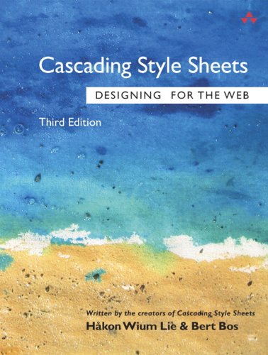 Cascading Style Sheets Designing For The Web 3rd Edition Hakon Wium Lie