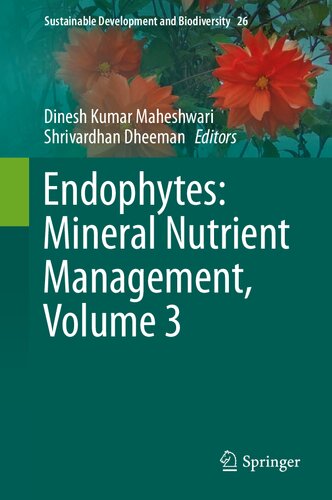 Endophytes Mineral Nutrient Management 1st Edition Dinesh Kumar Maheshwari Editor