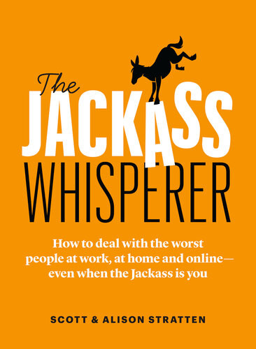 The Jackass Whisperer Scott Stratten