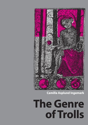 The Genre Of Trolls The Case Of A Finlandswedish Folk Belief Tradition Camilla Asplund Ingemark
