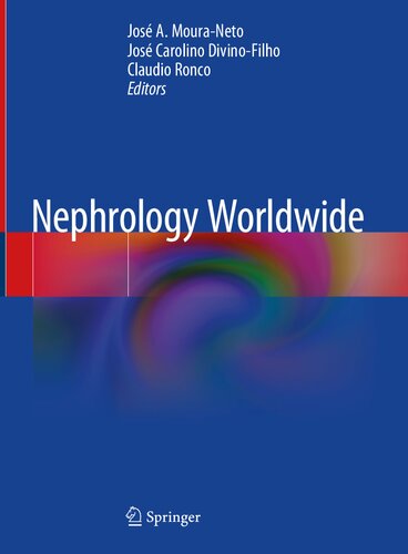 Nephrology Worldwide 1st Edition Jos A Mouraneto Editor