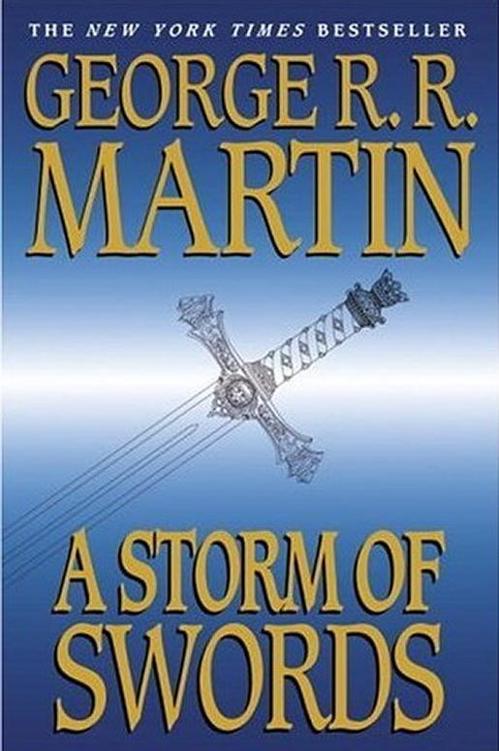 A Storm Of Swords George R R Martin Martin George R R