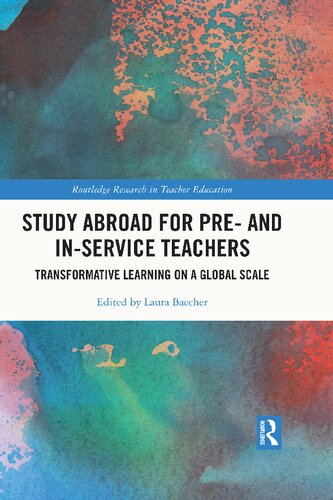 Study Abroad For Pre And Inservice Teachers Transformative Learning On A Global Scale Laura Baecher