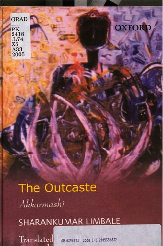 The Outcaste Akkarmashi Araakumra Limbe Santosh Bhoomkar Sharankumar Limbale